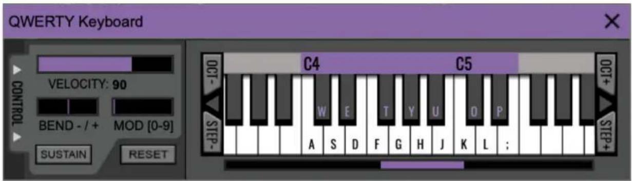 QWERTY Keyboard CONTROL VELOCITY: 90 BEND - / + MOD [0-9] SUSTAIN RESET C4 C5 OCT- STEP- W E T Y U D P A S D F G H J K L ; OCT+ STEP+