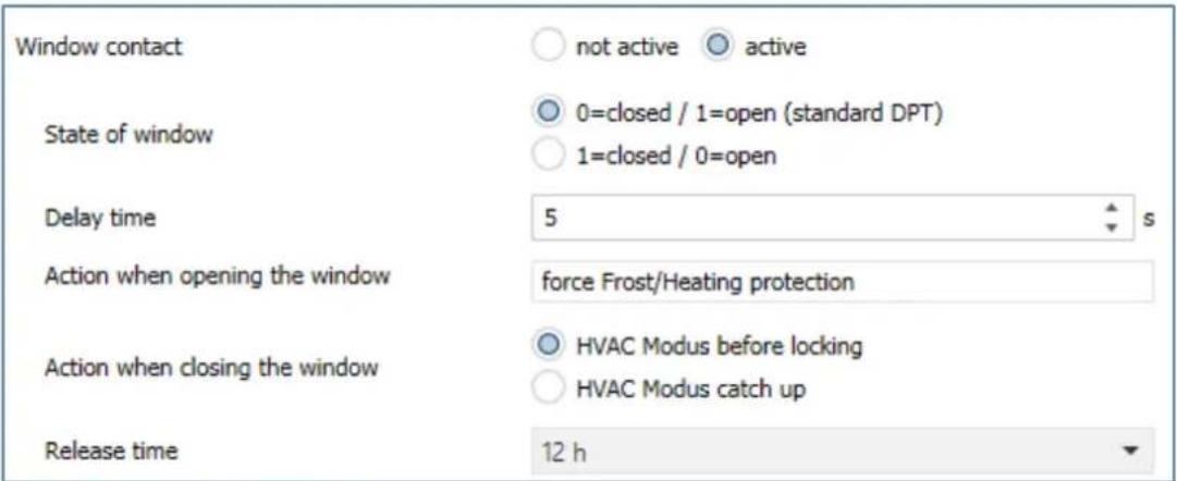 Window contact State of window Delay time Action when opening the window Action when closing the window Release time not active active 0=closed / 1=open (standard DPT) 1=closed / 0=open 5 force Frost/Heating protection HVAC Modus before locking HVAC Modus catch up 12 h
