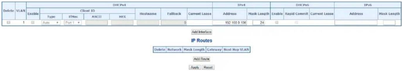 Delete VLAN Enable Client ID Type IfMac ASCII HEX Hostname Fallback Current Lease Address Mask Length Enable Rapid Commit Current Lease Address Mask Length 1 Auto Port 1 0 192 168 0 100 24 Add Interface IP Routes Delete Network Mask Length Gateway Next Hop VLAN Add Route Apply Reset
