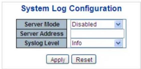 System Log Configuration Server Mode Disabled Server Address Syslog Level Info Apply Reset