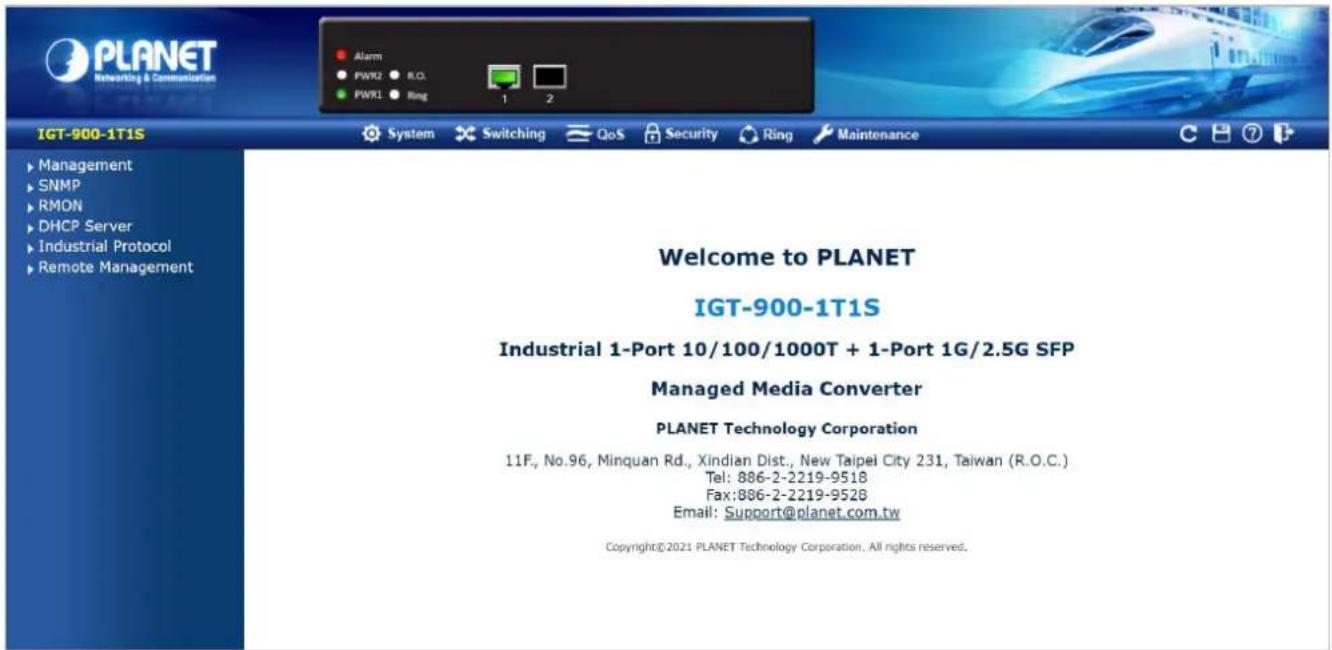 PLANET Networking & Communication Alarm PWR2 R.O. PWR1 Ring 1 2 IGT-900-1T1S Management SNMP RMON DHCP Server Industrial Protocol Remote Management System Switching QoS Security Ring Maintenance Welcome to PLANET IGT-900-1T1S Industrial 1-Port 10/100/1000T + 1-Port 1G/2.5G SFP Managed Media Converter PLANET Technology Corporation 11F., No.96, Minquan Rd., Xindian Dist., New Taipei City 231, Taiwan (R.O.C.) Tel: 886-2-2219-9518 Fax:886-2-2219-9528 Email: Support@planet.com.tw Copyright©2021 PLANET Technology Corporation. All rights reserved.