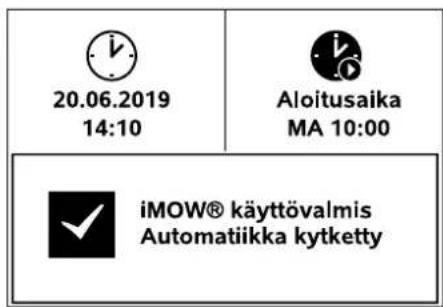 20.06.2019 14:10 Aloitusaika MA 10:00 iMOW® käyttövalmis Automatiikka kytketty