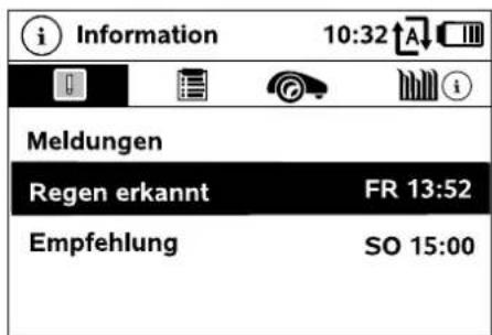 Information 10:32 Meldungen Regen erkannt FR 13:52 Empfehlung SO 15:00