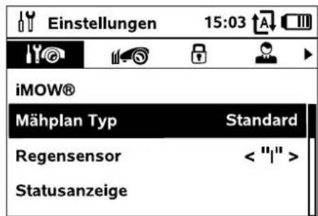 Einstellungen 15:03 iMOW® Mähplan Typ Standard Regensensor < " | " > Statusanzeige