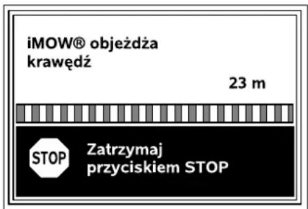 iMOW® objezdża krawędź 23 m STOP Zatrzymaj przyciskiem STOP