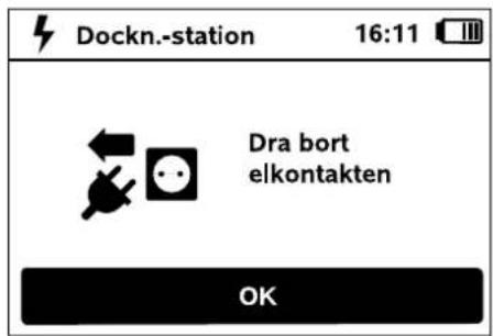 Dockn.-station 16:11 Dra bort elkontakten OK