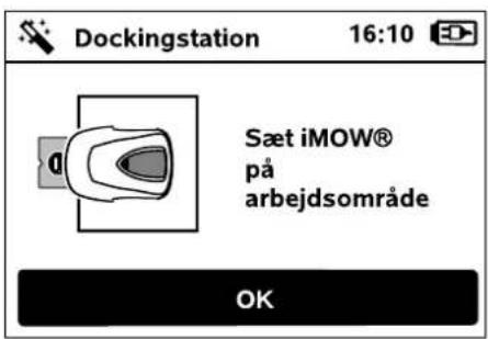 Dockingstation 16:10 Sæt iMOW® på arbejdsområde OK