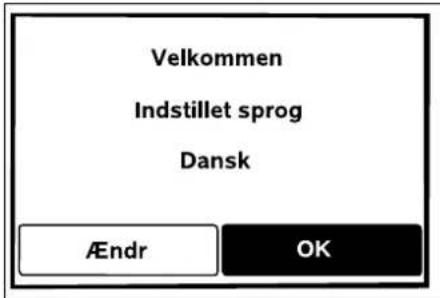 Velkommen Indstillet sprog Dansk Ændr OK