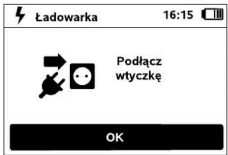 Ładowarka 16:15 Podłącz wtyczkę OK