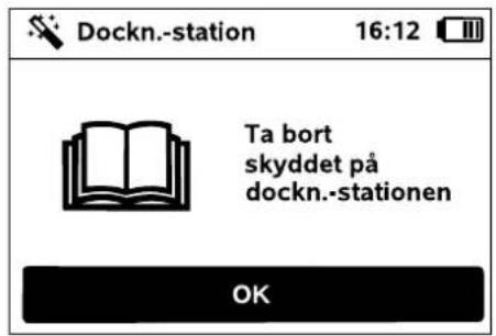 Dockn.-station 16:12 Ta bort skyddet på dockn.-stationen OK