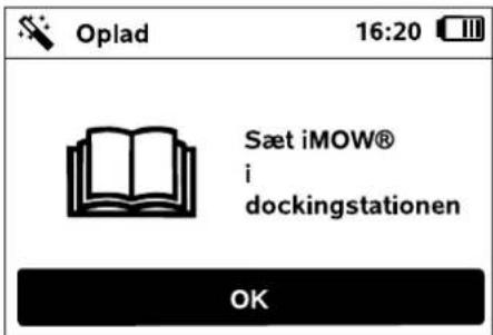 Oplad 16:20 Sæt iMOW® i dockingstationen OK