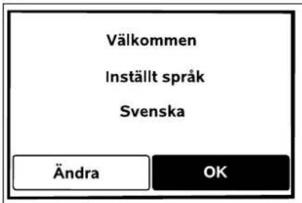 Välkommen Inställt språk Svenska Ändra OK