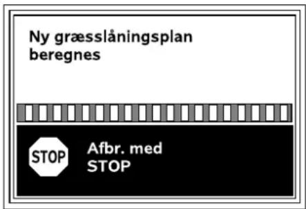 Ny græsslåningsplan beregnes STOP Afbr. med STOP