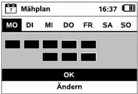 Mähplan 16:37 MO DI MI DO FR SA SO OK Ändern