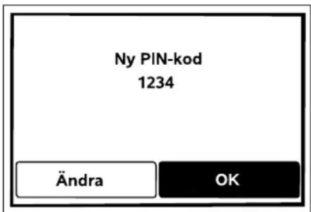 Ny PIN-kod 1234 Ändra OK