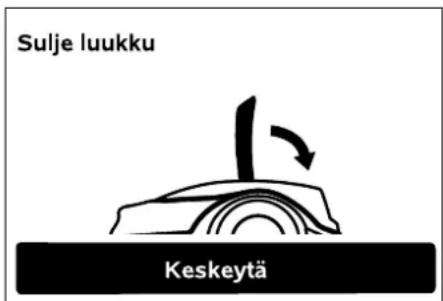 Sulje luukku Keskeytä