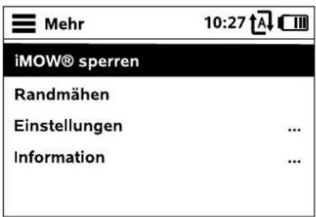Mehr 10:27 A III iMOW® sperren Randmähen Einstellungen ... Information ...