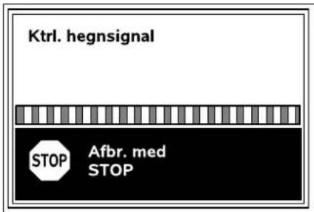 Ktrl. hegnsignal STOP Afbr. med STOP