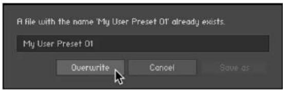 A file with the name 'My User Preset 01' already exists. My User Preset 01 Overwrite Cancel Save as