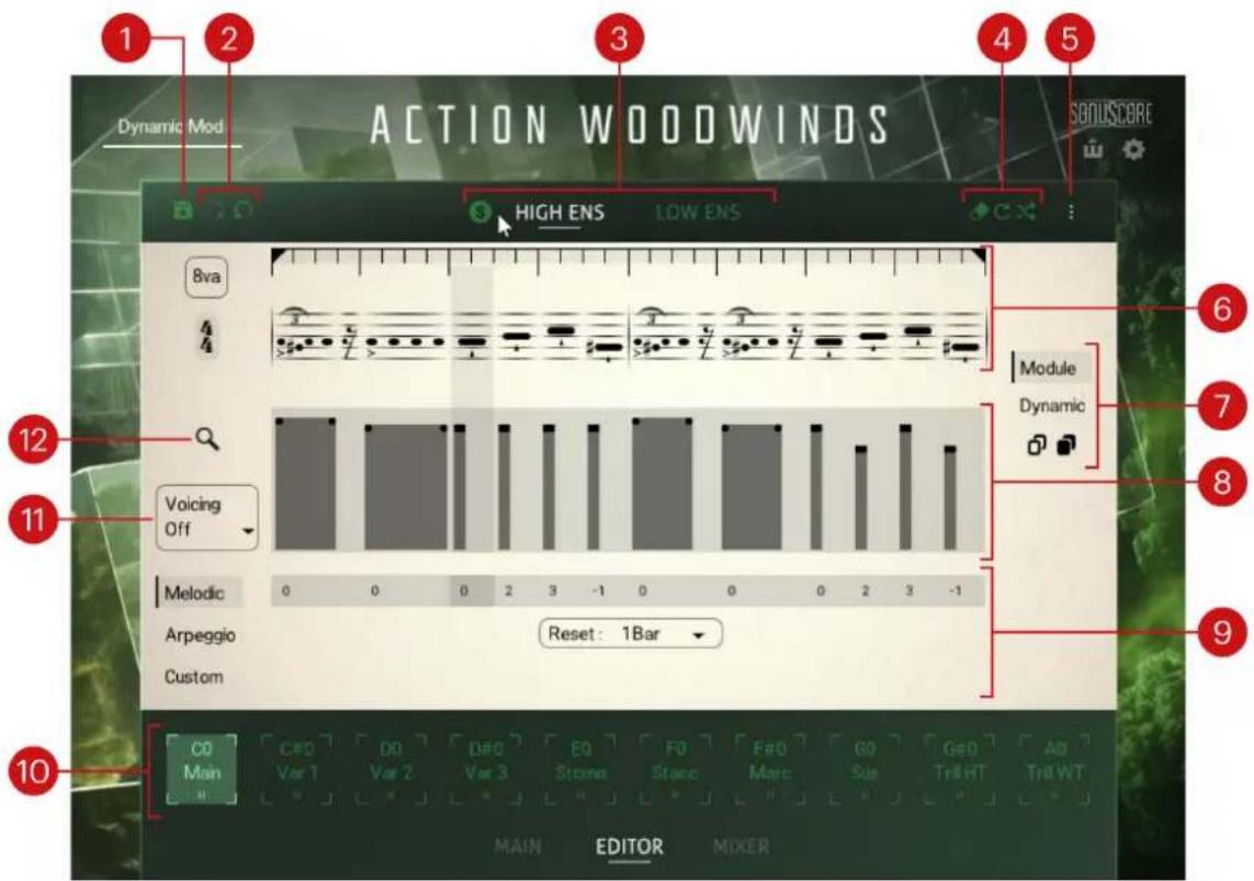 1 2 3 4 5 Dynamic Mod ACTION WOODWINDS HIGH ENS LOW ENS 8va 4 6 Module Dynamic Voicing Off 7 8 Melodic 0 0 0 2 3 -1 0 0 0 2 3 -1 Arpeggio Reset: 1Bar Custom 9 10 CO Main C#O Var 1 D#O Var 2 D#O Var 3 EQ Stone F0 Stone F#O Marc GO Sua G#O Trill HT AD Trill WT MAIN EDITOR MIXER