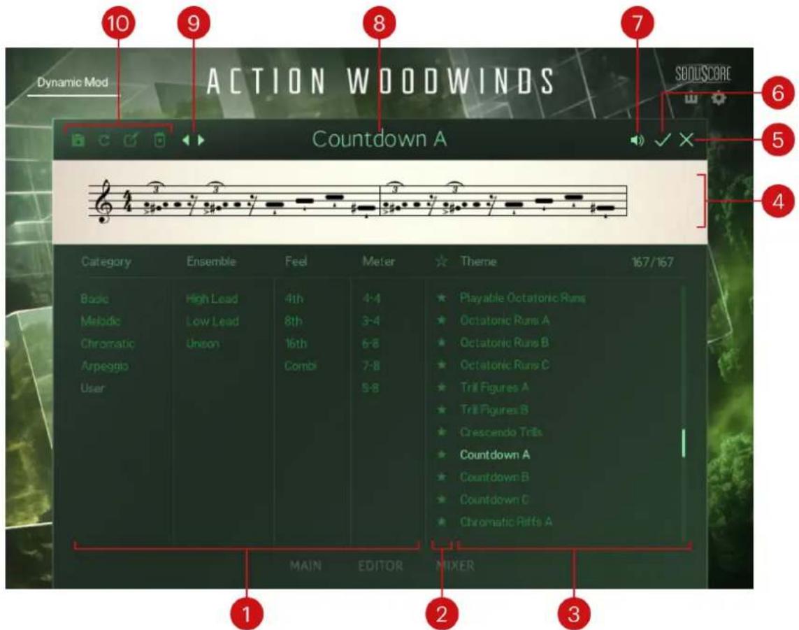 10 9 8 7 Dynamic Mod ACTION WOODWINDS Countdown A SONUSCORE 6 5 4 Category Ensemble Feel Meter Theme 167/167 Basic High Lead 4th 4-4 Playable Octatonic Runs Melodic Low Lead 8th 3-4 Octatonic Runs A Chromatic Unon 16th 6-8 Octatonic Runs B Arpeggs Combi 7-8 Octatonic Runs C User 5-8 Trill Figures A TRill Figures B Crescendo Trills Countdown A Countdown B Countdown C Chromatic Rafts A MAIN EDITOR MIXER 1 2 3