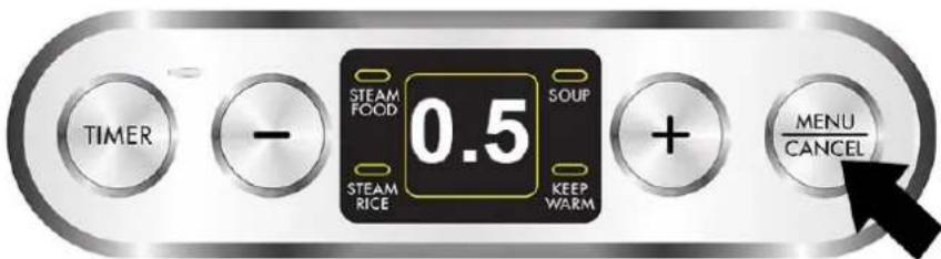TIMER - STEAM FOOD 0.5 SOUP STEAM RICE KEEP WARM + MENU CANCEL