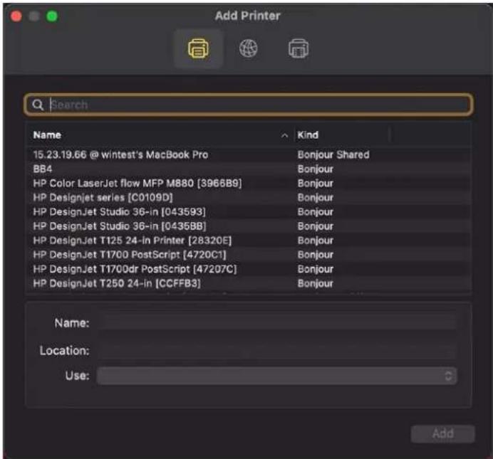 Add Printer Search Name Kind 15.23.19.66 @ wintest's MacBook Pro Bonjour Shared BB4 Bonjour HP Color LaserJet flow MFP M880 [3966B9] Bonjour HP DesignJet series [C0109D] Bonjour HP DesignJet Studio 36-in [043593] Bonjour HP DesignJet Studio 36-in [0435BB] Bonjour HP DesignJet T125 24-in Printer [283…