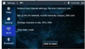 Settings Video General Wi-Fi Bluetooth Network and Internet settings, the main functions are Set up WLAN network, mobile network, hotspot, SIM card Settings Airplane mode, VPN, DNS View data usage click to enter