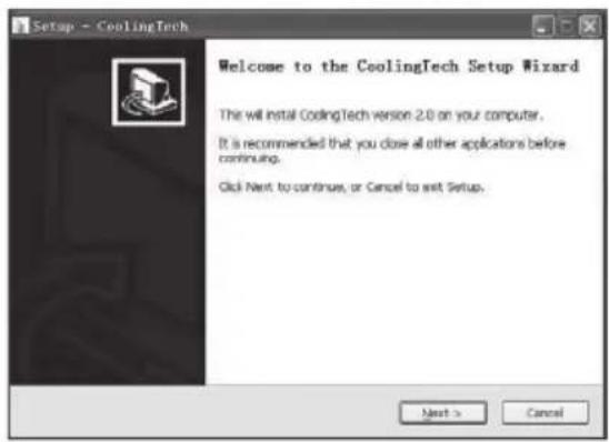 Setup - CoolingTech Welcome to the CoolingTech Setup Wizard The will install CoolingTech version 2.0 on your computer. It is recommended that you close all other applications before continuing. Click Next to continue, or Cancel to set Setup. Next > Cancel