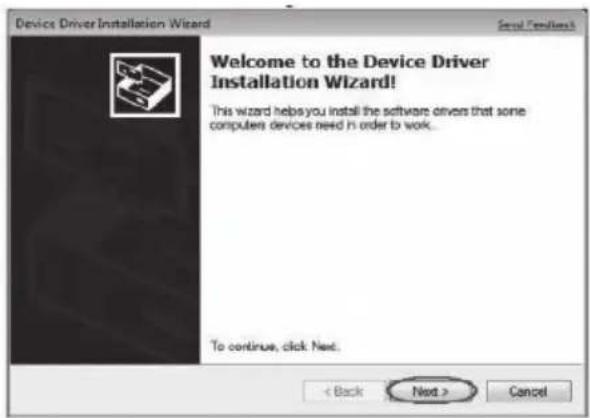 Device Driver Installation Wizard Welcome to the Device Driver Installation Wizard! This wizard helps you install the software drivers that some computers devices need in order to work. To continue, click Next. < Back Next > Cancel