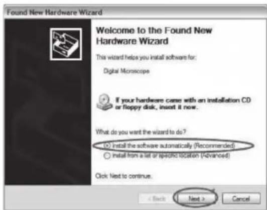 Found New Hardware Wizard Welcome to the Found New Hardware Wizard This wizard helps you install software for: Digital Monscope If your hardware came with an installation CD or floppy disk, insert it now. What do you want the wizard to do? ○ Install the software automatically (Recommended) ○ Install from a list or specific location (Advanced) Click Next to continue. < Back Next > Cancel
