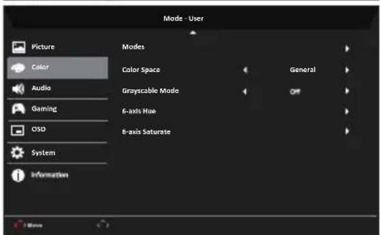 Mode - User Picture Color Audio Gaining OSD System Information Modes Color Space Grayscale Mode 8-axis Hue 8-axis Saturate General