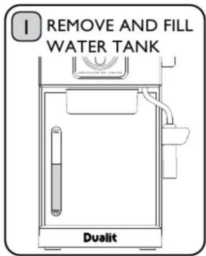 I REMOVE AND FILL WATER TANK Dualit