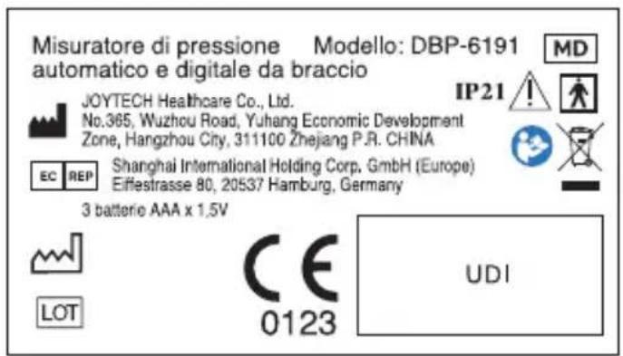 Misuratore di pressione Modello: DBP-6191 automatico e digitale da braccio JOYTECH Healthcare Co., Ltd. No.365, Wuzhou Road, Yuhang Economic Development Zone, Hangzhou City, 311100 Zhejiang P.R. CHINA EP REP Shanghai International Holding Corp, GmbH (Europe) Eiffestrasse 80, 20537 Hamburg, Germany 3 batterie AAA x 1,5V LOT CE 0123 UDI