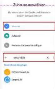 Zunhause auswählen Du karetzt dann die Gebrie und Dienstige in Okeem Zunhause steuern Vivonia Zunhause Wertens Zunhause hizulegen smart life Neer Montes SmartLife DIGMA SmartLife Smart Life