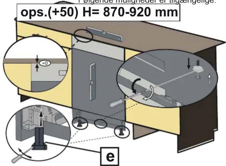 Fölgende muligheder er tigaengenge: ops.(+50) H= 870-920 mm e