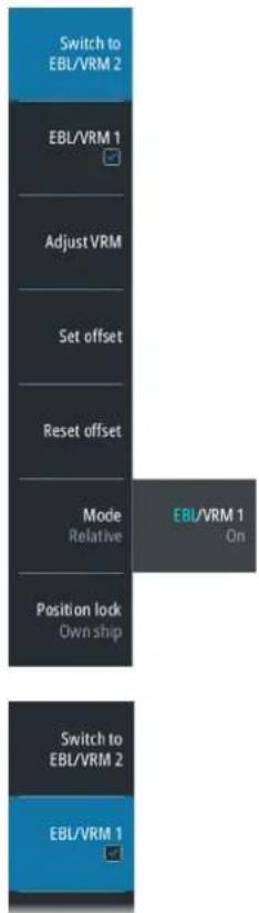 Switch to EBL/VRM 2 EBL/VRM 1 Adjust VRM Set offset Reset offset Mode Relative Position lock Own ship EBL/VRM 1 On Switch to EBL/VRM 2 EBL/VRM 1