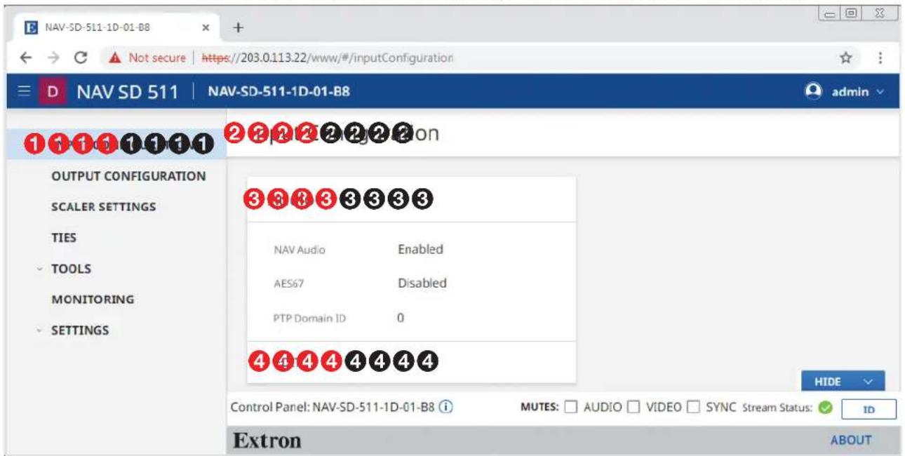 NAV-SD-511-1D-01-B8 Not secure | https://203.0.113.22/www/#/inputConfiguration NAV SD 511 | NAV-SD-511-1D-01-B8 OUTPUT CONFIGURATION SCALER SETTINGS TIES TOOLS MONITORING SETTINGS 2 3 4 5 6 7 8 9 10 3 4 5 6 7 8 9 10 NAV Audio Enabled AES67 Disabled PTP Domain ID 0 4 4 4 4 4 4 4 HIDE Control Panel: NAV-SD-511-1D-01-B8 i MUTES: □ AUDIO □ VIDEO □ SYNC Stream Status: ✓ ID Extron ABOUT