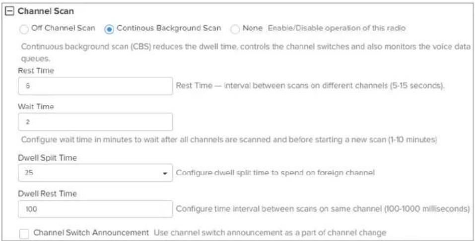 Channel Scan Off Channel Scan Continuous Background Scan None Enable/Disable operation of this radio Continuous background scan (CBS) reduces the dwell time, controls the channel switches and also monitors the voice data queues. Rest Time 6 Rest Time — interval between scans on different channels (5…