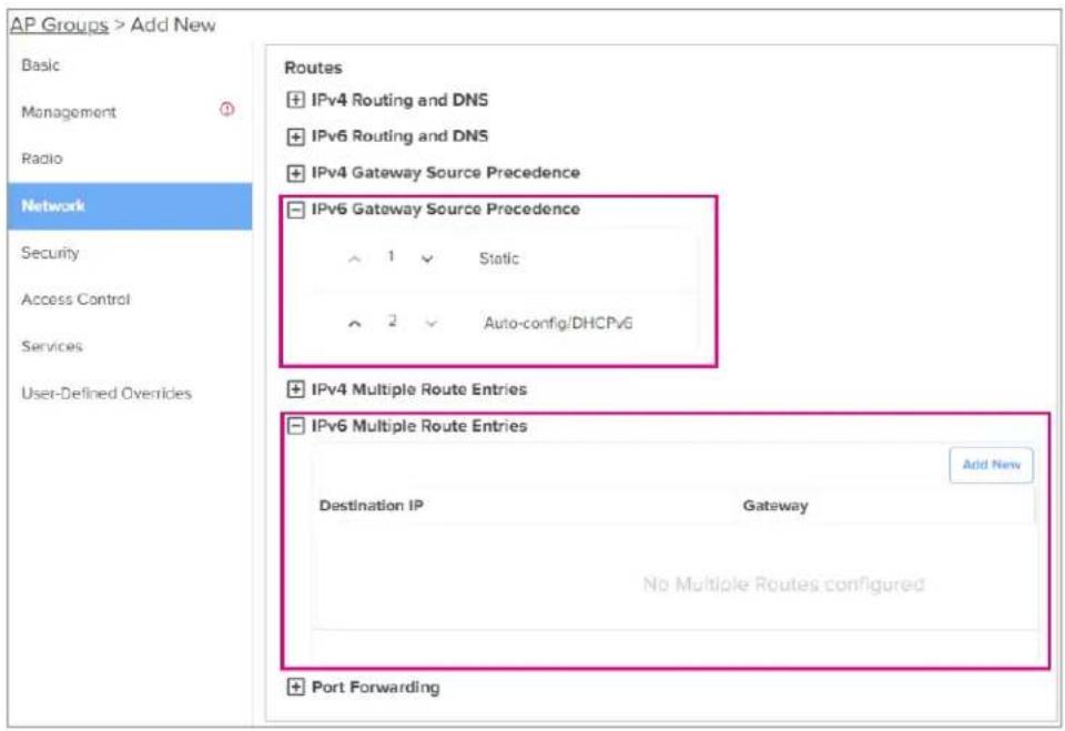AP Groups > Add New Basic Management Radio Network Security Access Control Services User-Defined Overrides Routes IPv4 Routing and DNS IPv6 Routing and DNS IPv4 Gateway Source Precedence IPv6 Gateway Source Precedence 1 Static 2 Auto-config/DHCPv6 IPv4 Multiple Route Entries IPv6 Multiple Route Entr…