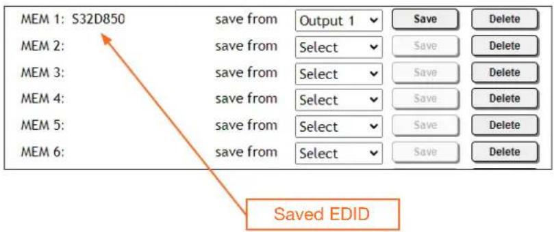 MEM 1: S32D850 MEM 2: MEM 3: MEM 4: MEM 5: MEM 6: save from Output 1 save Select save Select save Select save Select save Select Save Delete Save Delete Save Delete Save EDID