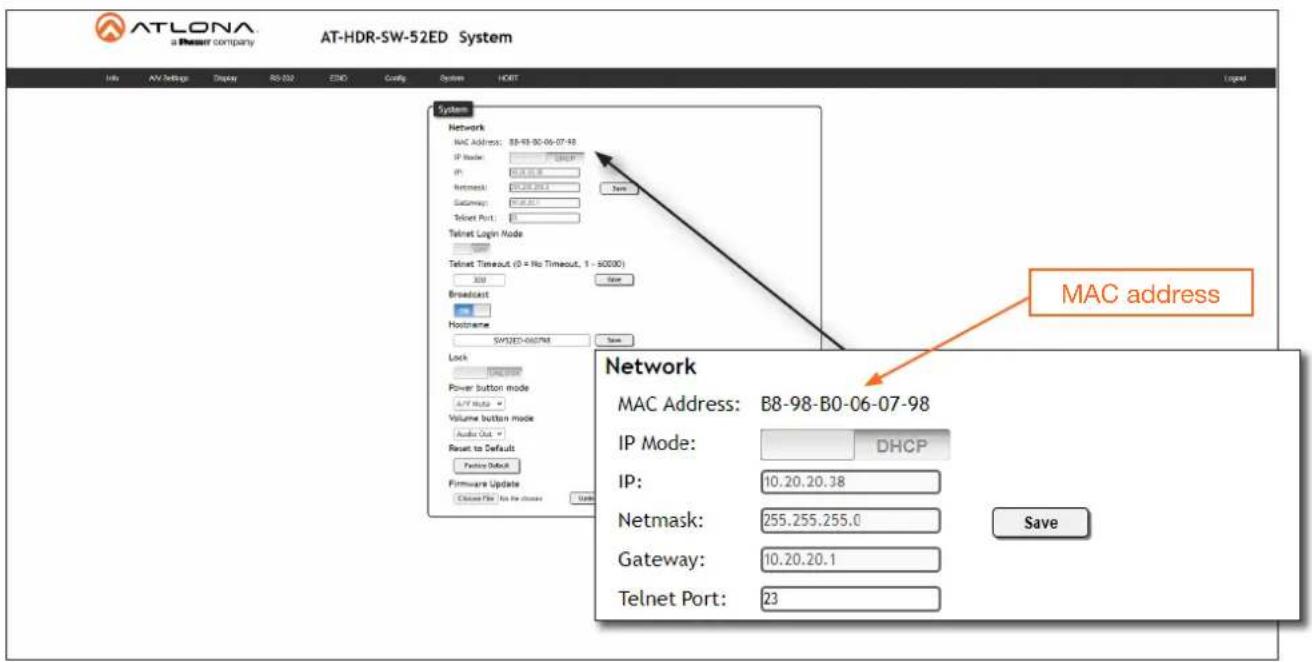 ATLONA a Pheasant company AT-HDR-SW-52ED System Info AV Settings Display RS-032 ESD Config System HORT System Network MAC Address: B8-98-90-06-07-98 IP Mode: DHCP IP: 14.00.00 Networks: 17,228,263 Save Gateway: 0.00.00 Telnet Port: Telnet Login Mode Telnet Timeout (0 = No Timeout, 1 - 50000) 300 Save Broadcast Hostname SW12ED-6607M Save Lock Power button mode AVI Mode Volume button mode Audio Out Reset to Default Pending Default Firmware Update Couchout File: Not the closure Use Network MAC Address: B8-98-B0-06-07-98 IP Mode: DHCP IP: 10.20.20.38 Netmask: 255.255.255.0 Save Gateway: 10.20.20.1 Telnet Port: 23