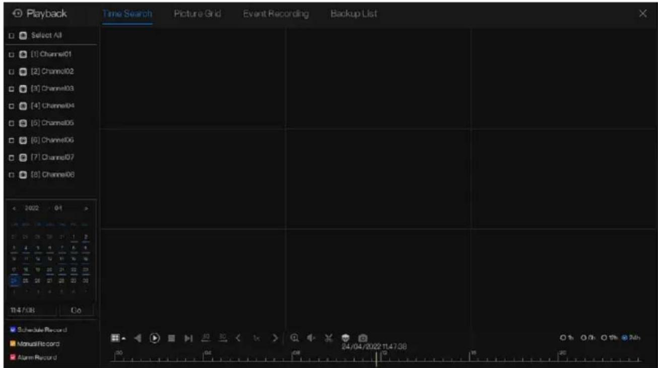 Playback Time Search Picture Grid Event Recording Backup List Select All [1] Channel01 [2] Channel02 [3] Channel03 [4] Channel04 [5] Channel05 [6] Channel06 [7] Channel07 [8] Channel08 2022 01 Schedule Record ManualRecord Alarm Record 11:47:08 Co 24/04/2022 11:47:08