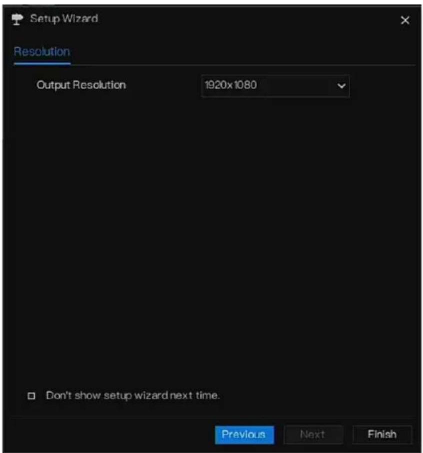 Setup Wizard Resolution Output Resolution 1920x1080 Don't show setup wizard next time. Previous Next Finish