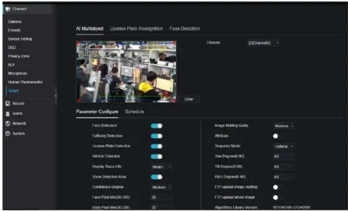 Channel Camera Encode Sensor Setting OSU Privacy Zone ROI Microphone Human Thermometer Smart Record Alarm Network System AI Multibject License Plate Recognition Face Detection Channel Channel0 Clear Parameter Configure Schedule Face Detection Fullbody Detection License Plate Detection Vehicle Detect…