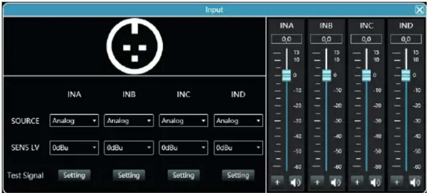 Input INA INB INC IND 0,0 13 10 0 -10 -20 -30 -40 -50 -60 INB 0,0 15 10 0 -10 -20 -30 -40 -50 -60 INC 0,0 15 10 0 -10 -20 -30 -40 -50 -60 IND 0,0 15 10 0 -10 -20 -30 -40 -50 -60 SOURCE Analog Analog Analog Analog SENS LV 0dBu 0dBu 0dBu 0dBu Test Signal Setting Setting Setting Setting