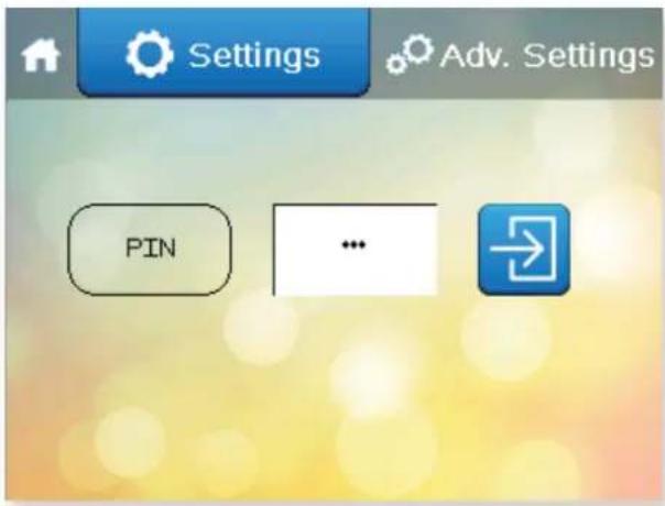 Settings Adv. Settings PIN ...