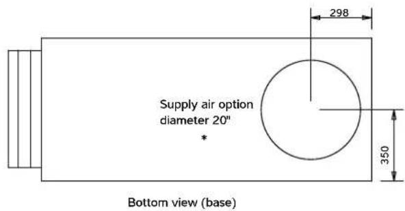 Supply air option diameter 20" * Bottom view (base) 298 350