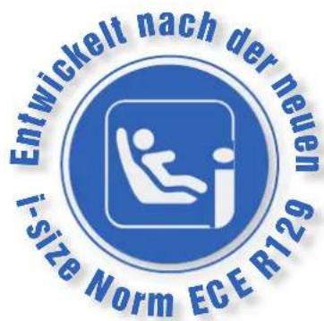 Entwickelt nach der neuen i-size Norm ECE R129