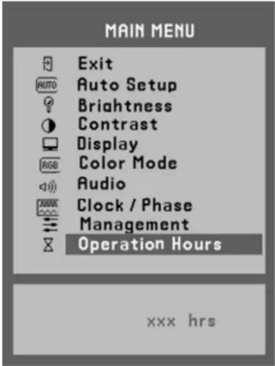MAIN MENU Exit AUTO Auto Setup Brightness Contrast Display RGB Color Mode Audio Clock / Phase Management Operation Hours xxx hrs